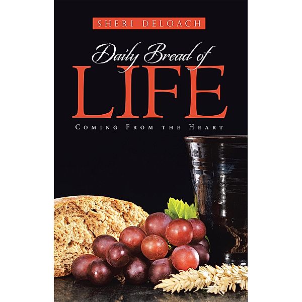 Daily Bread of Life, Sheri Deloach