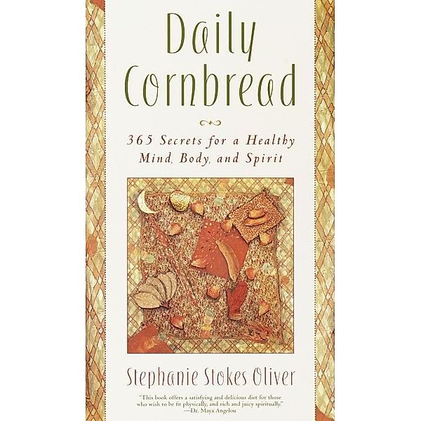 Daily Cornbread, Stephanie Stokes Oliver