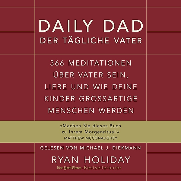 Daily Dad – Der tägliche Vater, Ryan Holiday