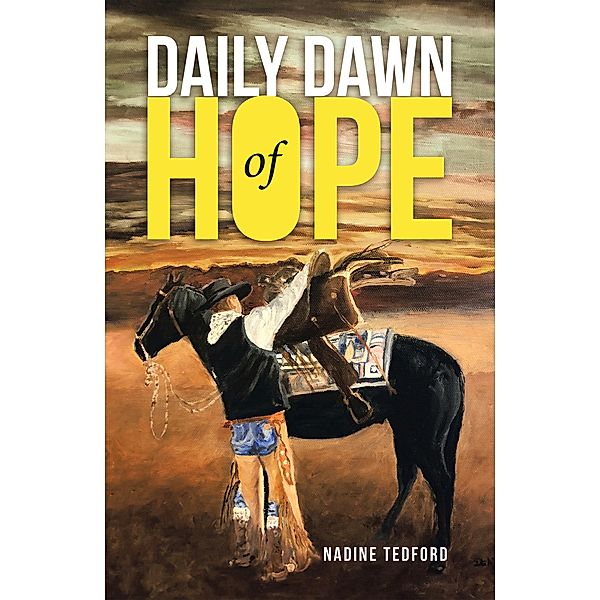 Daily Dawn of Hope, Nadine Tedford