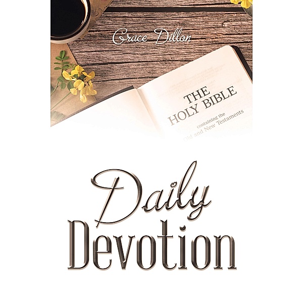 Daily Devotion, Grace Dillon