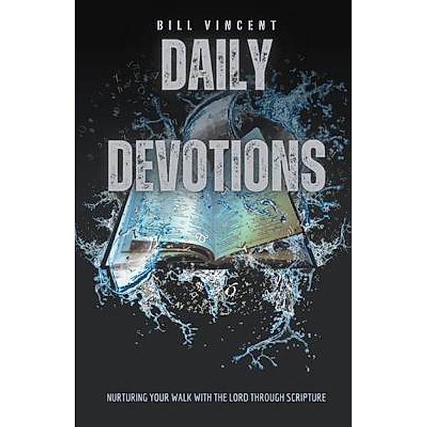 Daily Devotions, Bill Vincent