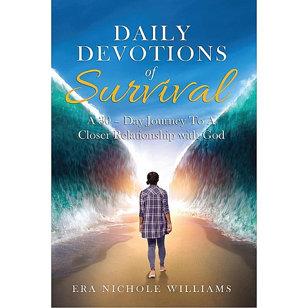 Daily Devotions of Survival, Era Nichole Williams