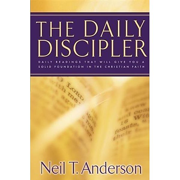 Daily Discipler, Neil T. Anderson