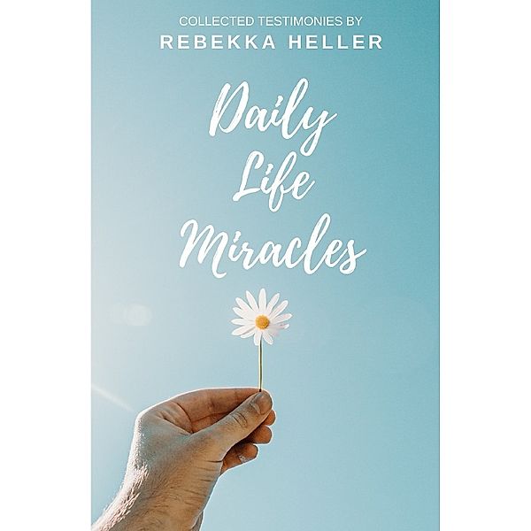 Daily Life Miracles, Rebekka Heller