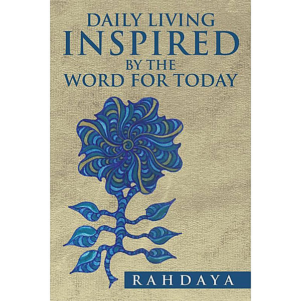 Daily Living Inspired by the Word for Today, Rahdaya