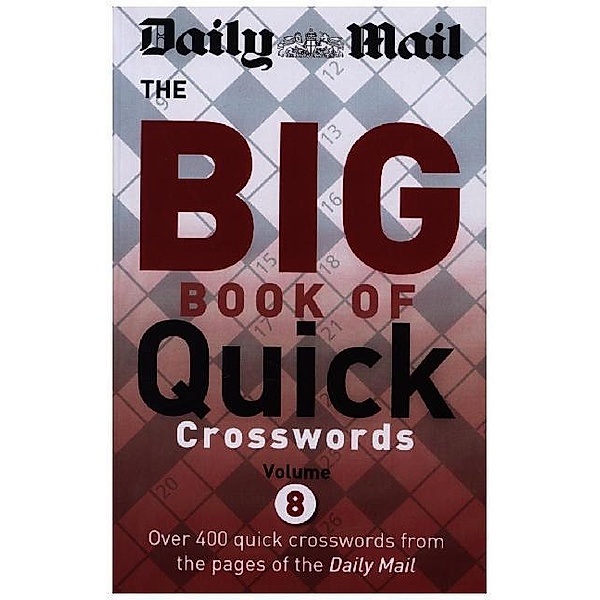 Daily Mail Big Book of Quick Crosswords Volume 8, Daily Mail