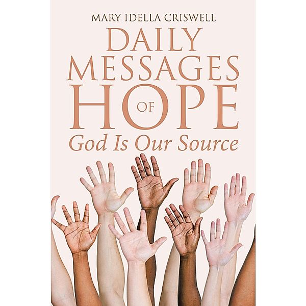 Daily Messages of Hope, Mary Idella Criswell