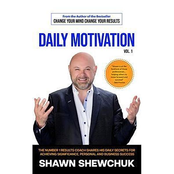 Daily Motivation / Results Press, Shawn Shewchuk