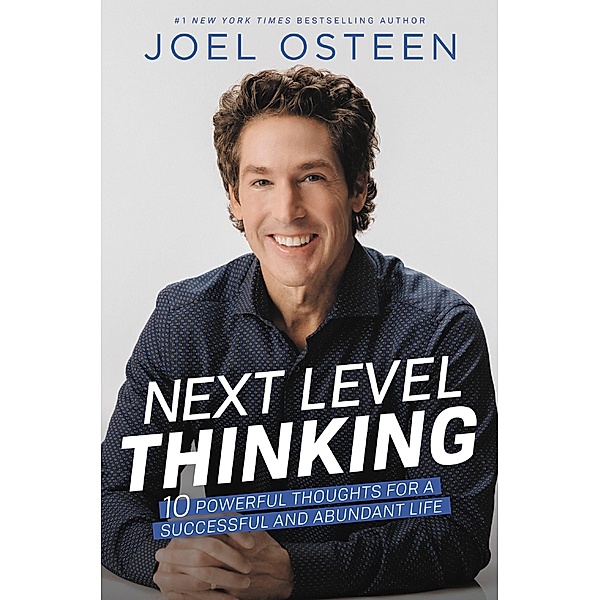 Daily Readings from Next Level Thinking, Joel Osteen