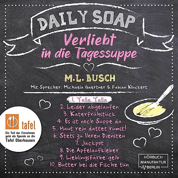 Daily Soap - Verliebt in die Tagessuppe - 1 - Yalla Yalla, M. L. Busch