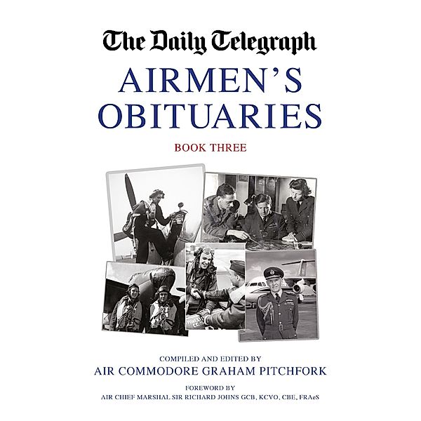 Daily Telegraph Airmen's Obituaries Book Three