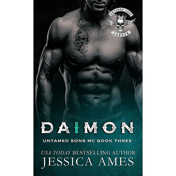 Daimon (Untamed Sons MC, #3) / Untamed Sons MC, Jessica Ames