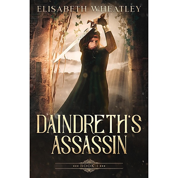 Daindreth's Assassin / Daindreth's Assassin, Elisabeth Wheatley