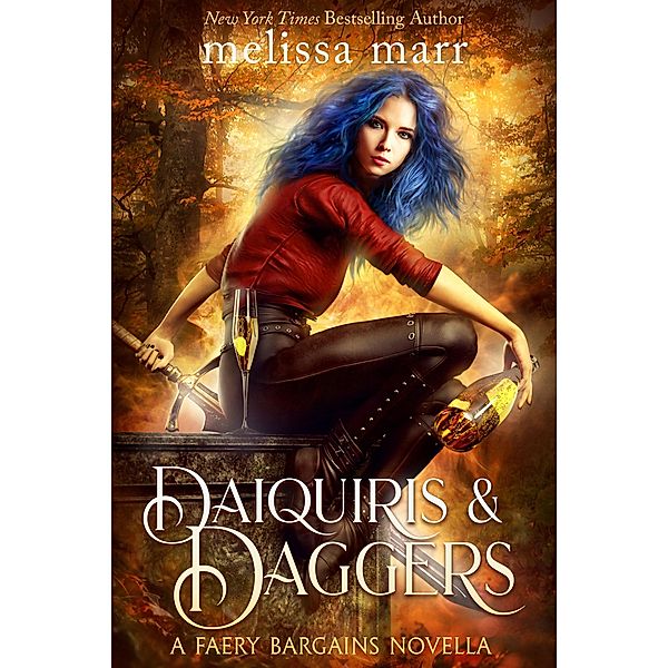 Daiquiris & Daggers (Faery Bargains) / Faery Bargains, Melissa Marr