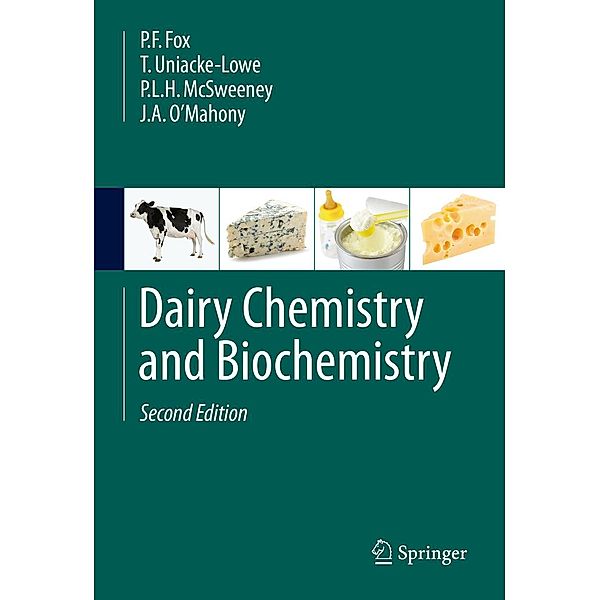 Dairy Chemistry and Biochemistry, P. F. Fox, T. Uniacke-Lowe, P. L. H. McSweeney, J. A. O'Mahony