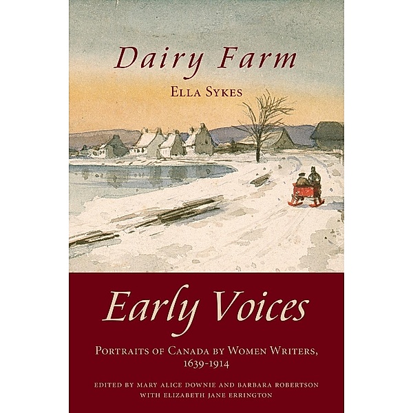 Dairy Farm / Dundurn Press, Mary Alice Downie, Barbara Robertson, Elizabeth Jane Errington, Ella C. Sykes