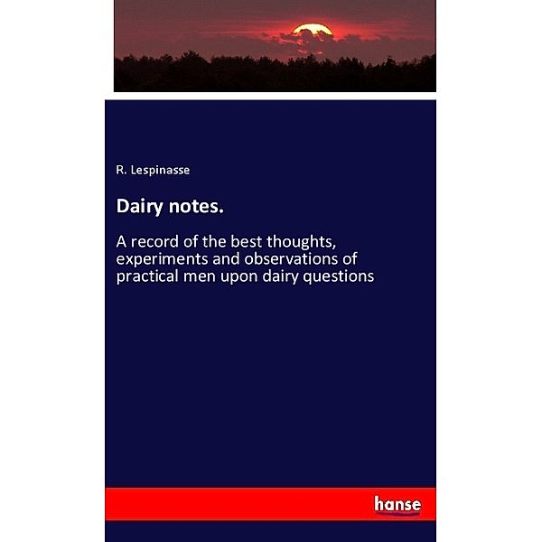 Dairy notes., R. Lespinasse