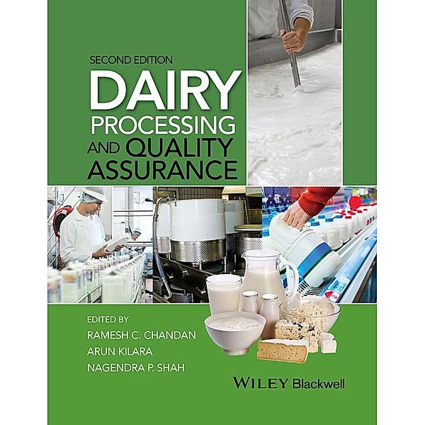 Dairy Processing and Quality Assurance, Ramesh C. Chandan, Arun Kilara, Nagendra P. Shah