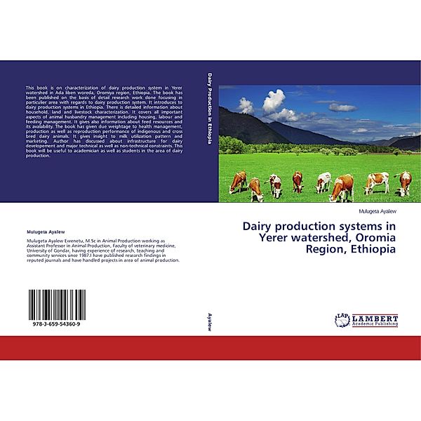 Dairy production systems in Yerer watershed, Oromia Region, Ethiopia, Mulugeta Ayalew