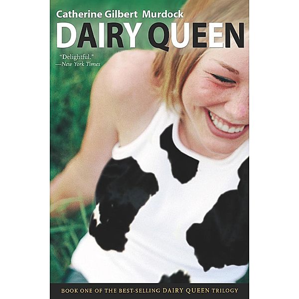 Dairy Queen / Clarion Books, Catherine Gilbert Murdock