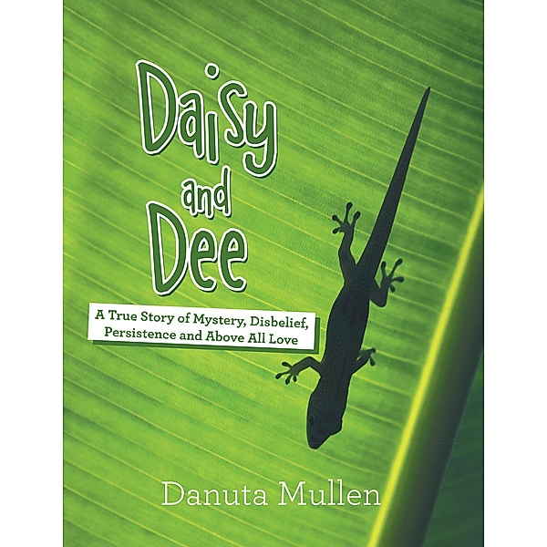Daisy and Dee, Danuta Mullen