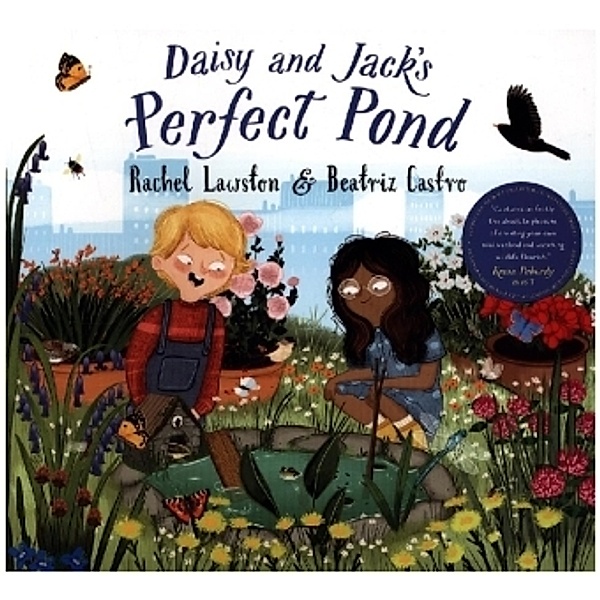 Daisy and Jack's Perfect Pond, Rachael Lawson
