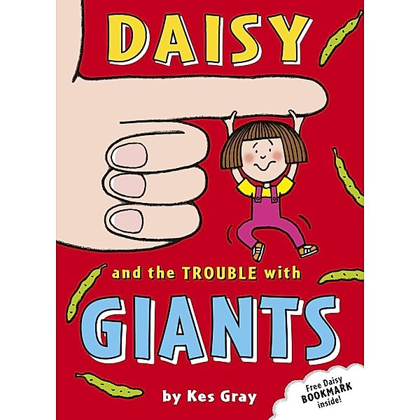 Daisy and the Trouble with Giants / A Daisy Story, Kes Gray