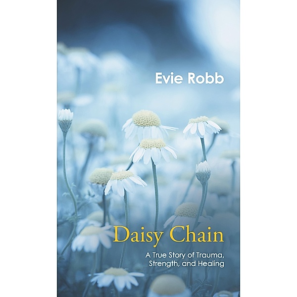 Daisy Chain, Evie Robb