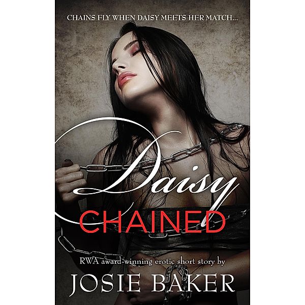 Daisy, Chained (Black Ribbon Edition) / Black Ribbon Edition, Josie Baker