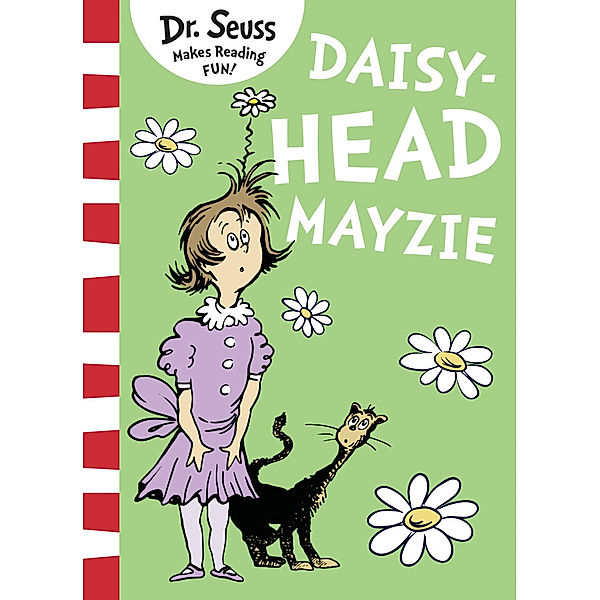 Daisy-Head Mayzie, Dr. Seuss