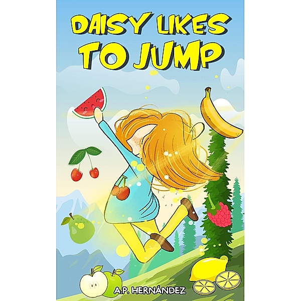 Daisy Likes To Jump, A. P. Hernández