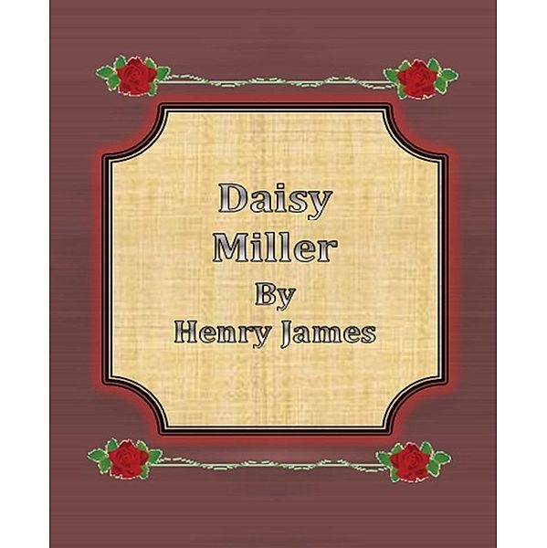 Daisy Miller By Henry James, Henry James