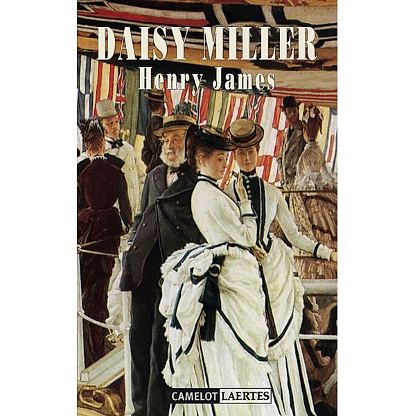 Daisy Miller / Camelot Bd.23, Henry James