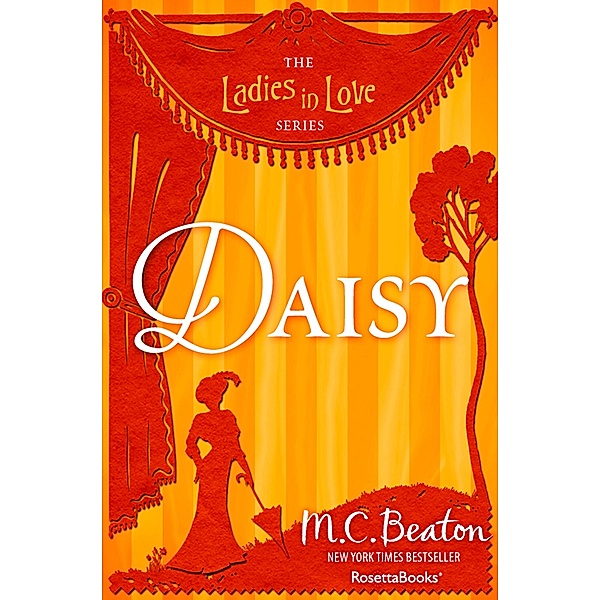 Daisy / The Ladies In Love Series, M. C. Beaton
