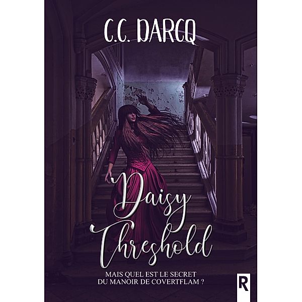 Daisy Threshold, C. C. Darcq