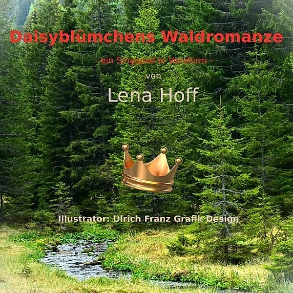 Daisyblümchens Waldromanze, Lena Hoff