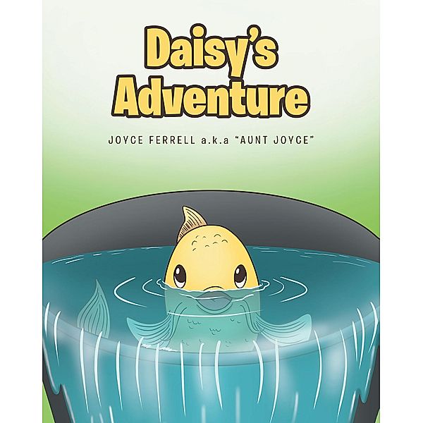 Daisy's Adventure, Joyce Ferrell a. k. a. "Aunt Joyce"