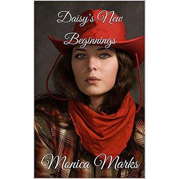 Daisy's New Beginnings, Monica Marks