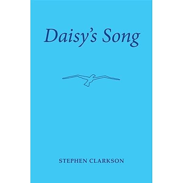 Daisy's Song, Stephen Clarkson