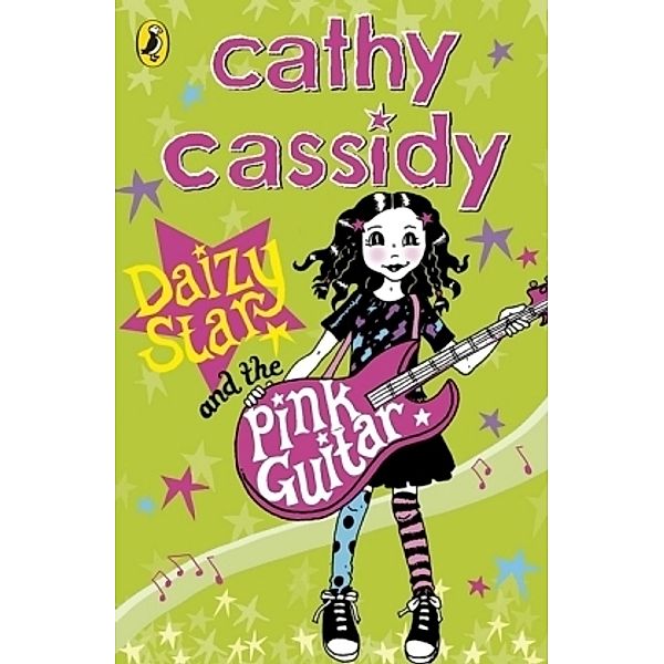 Daizy Star and the Pink Guitar, Cathy Cassidy