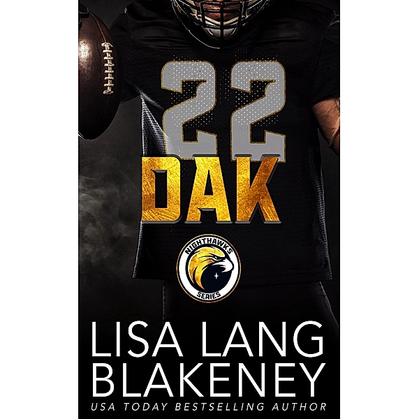 Dak (The Nighthawk Series, #8) / The Nighthawk Series, Lisa Lang Blakeney