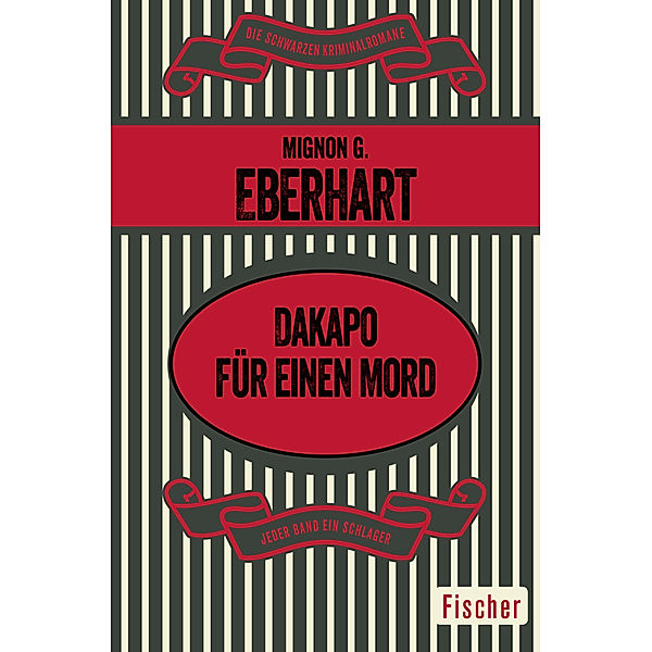 Dakapo für einen Mord, Mignon G. Eberhart