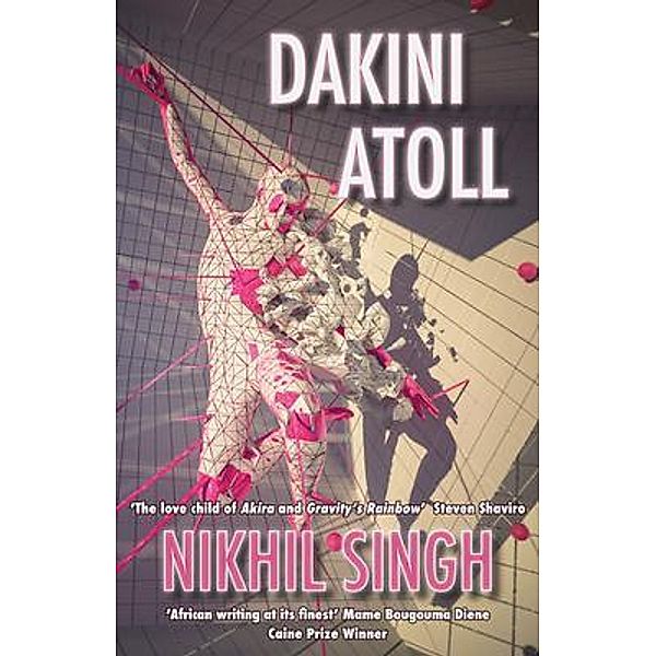 Dakini Atoll, Nikhil Singh