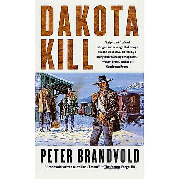 Dakota Kill, Peter Brandvold