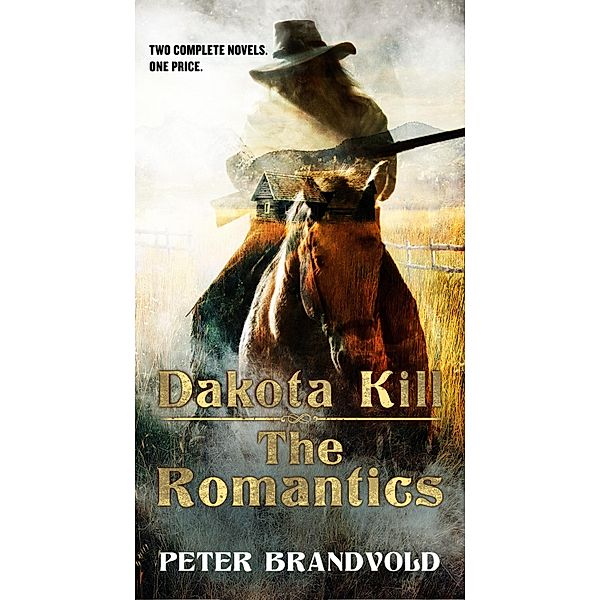 Dakota Kill and The Romantics, Peter Brandvold