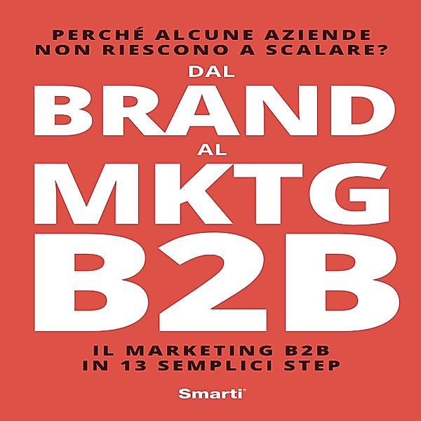 Dal Brand al MKTG B2B, Elisabetta Vagnoni, Federico Roveda