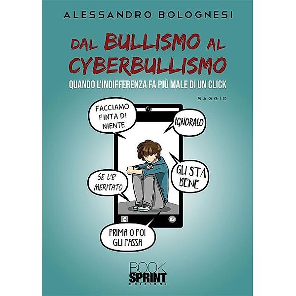 Dal bullismo al cyberbullismo, Alessandro Bolognesi