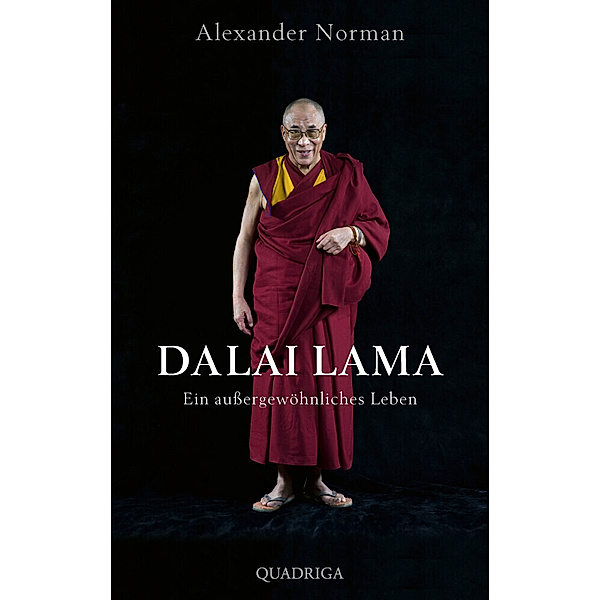Dalai Lama. Ein außergewöhnliches Leben, Alexander Norman