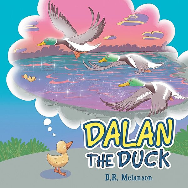 Dalan the Duck, D. R. Melanson